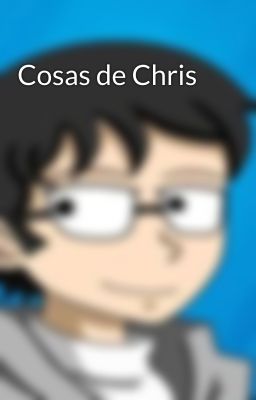 Cosas de Chris