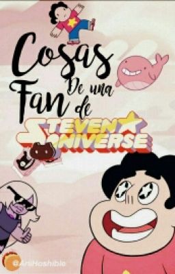 Cosas De Una Fan De Steven Universe