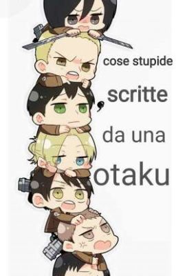 Cose stupide scritte da una otaku