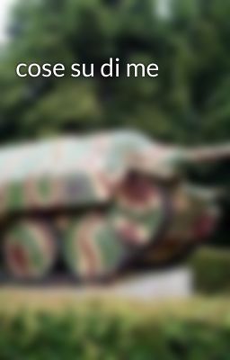 cose su di me