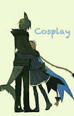 Cosplay ♡