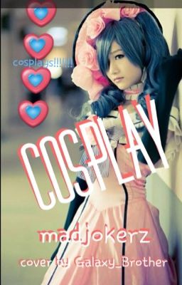 Cosplays