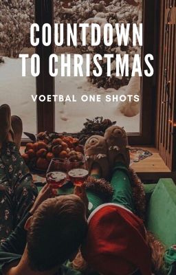 Countdown to Christmas - Voetbal One Shots