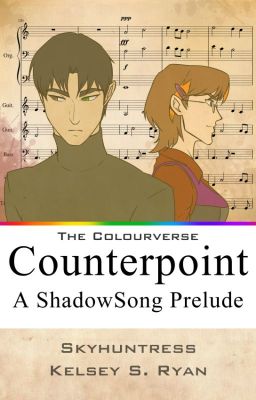 Counterpoint: A ShadowSong Prelude