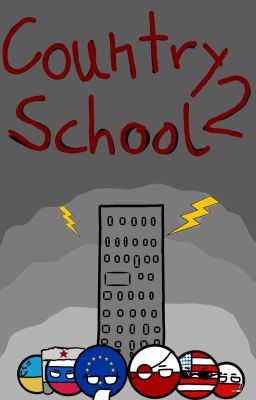 Country School 2 | Countryhumans Fanfiction 