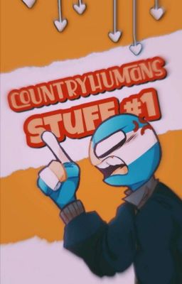 CountryHumans Stuff #1