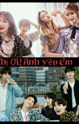 [ Couple ]_ Chị Ơi! Anh Yêu Em* BTS & EXID