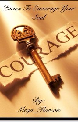 Courage: Poems to Encourage Your Soul