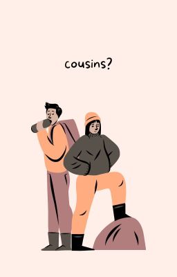 Cousins?