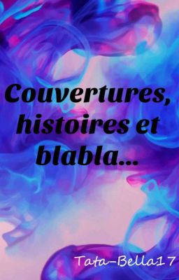 Couvertures, histoires et blabla...