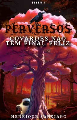 Covardes Não Tem Final Feliz