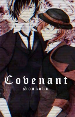 Covenant [Soukoku]