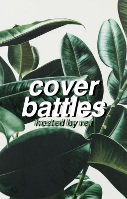 COVER BATTLES  [on hold]