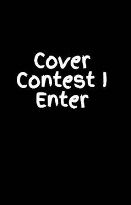 Cover Contest I Enter