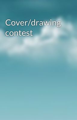 Cover/drawing contest