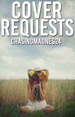 Cover Requests 2 {CLOSED}