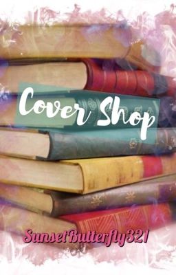 Cover Shop! [Closed]