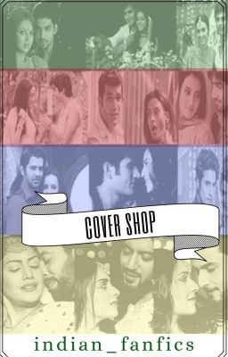 Cover Shop - Indian Fanfics