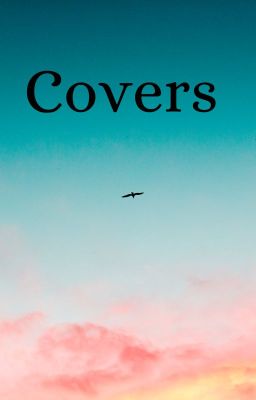 ~Covers~