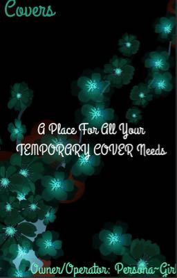 Covers: a temporary cover shop {open}