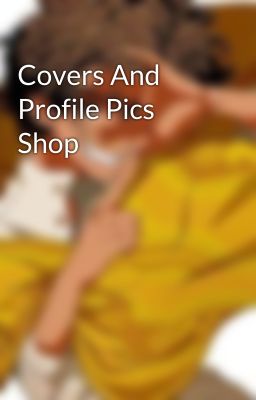 Covers And Profile Pics Shop