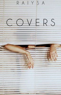 COVERS; CLOSED FOREVER