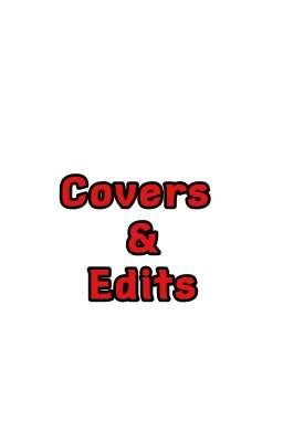 Covers & Edits