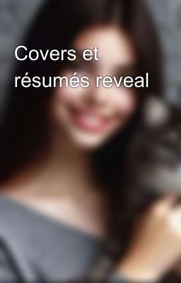 Covers et résumés reveal