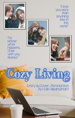 Cozy Living [Mina x Sana]