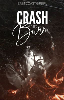 Crash and Burn (1)