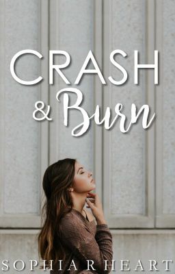 Crash & Burn