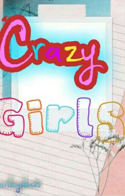 Crazy Girls