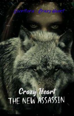 Crazy Heart : The New Assassin