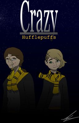 Crazy Hufflepuffs