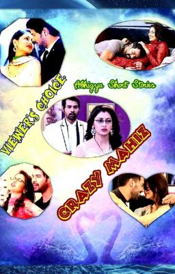 Crazy's- Abhigya - Viewer's choice Short Stories (OS Collections)