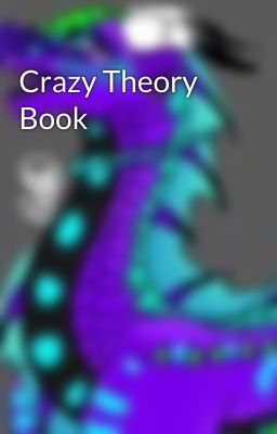 Crazy Theory Book