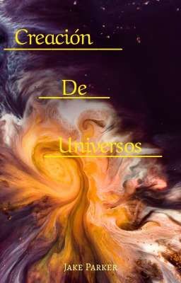 Creación de Universos [Introducción]