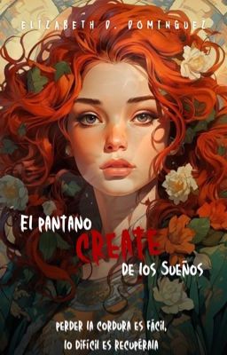 CREATE. El Pantano de los Sueños