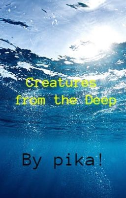 Creatures From the Deep