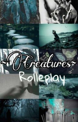 ~Creatures~ [Rolleplay/ Fantasy] CANCELADO