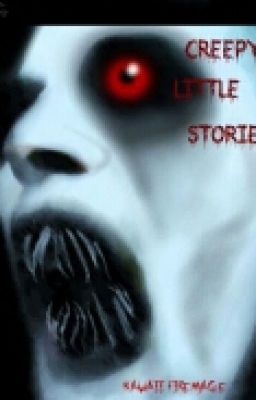 Creepy Stories