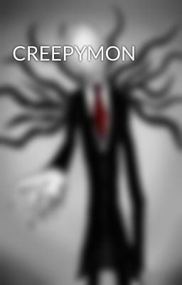 CREEPYMON