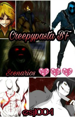 CREEPYPASTA BOYFRIEND SCENARIOS ❤❤❤