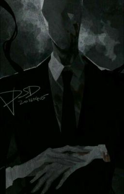 [Creepypasta Fanfic]Slenderman x Reader (White Dew)