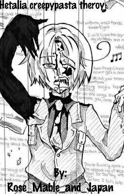 Creepypasta: Hetalia Theroy