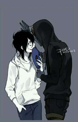 creepypasta : Jeff the killer x eyeless Jack ( Yêu sát Nhân bộ dễ lắm hả?) 