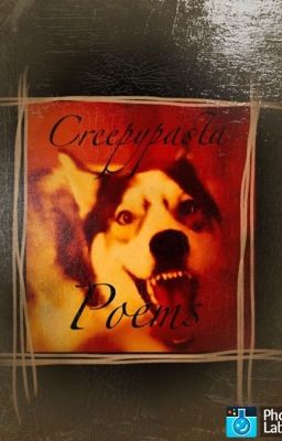 Creepypasta Poems