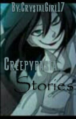 Creepypasta Stories