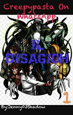 CreepyPasta Su WhatsApp》Il Disagioh