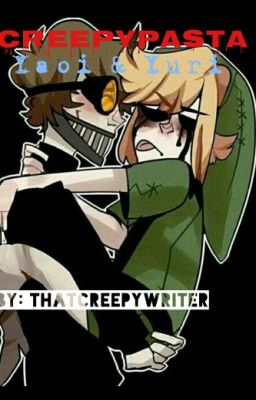 Creepypasta yaoi and yuri